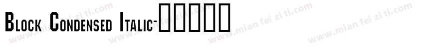 Block Condensed Italic字体转换